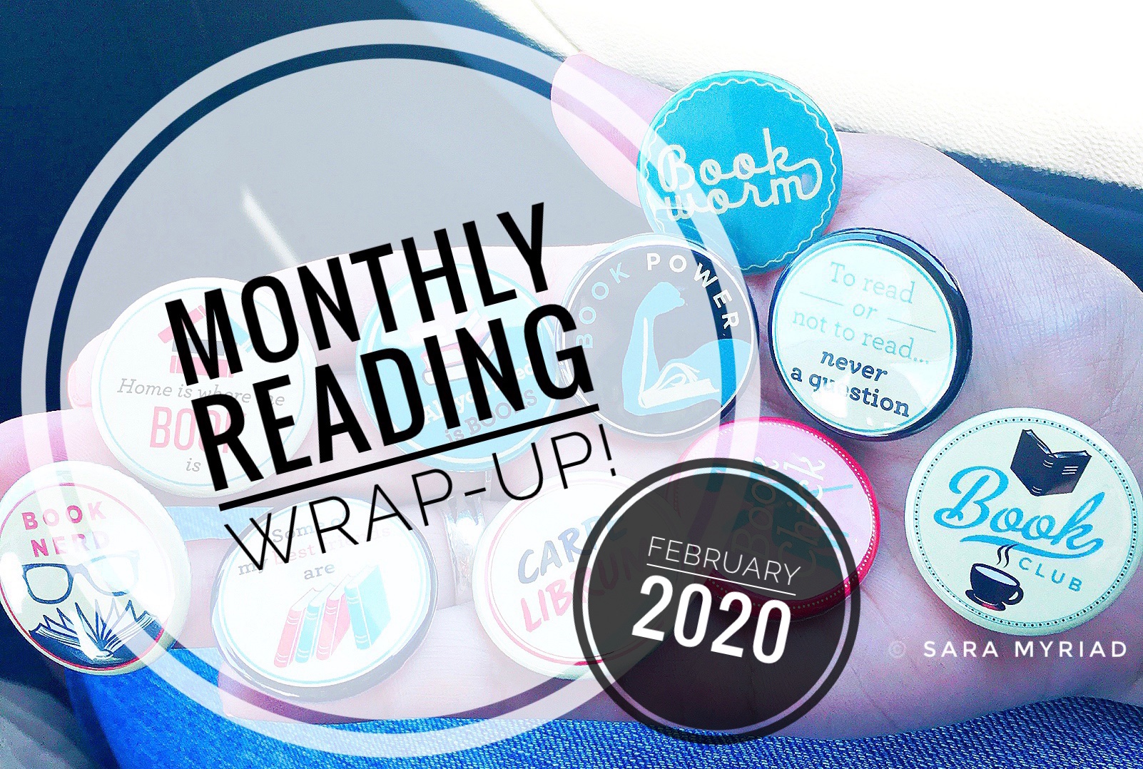 February Reading Wrap Up Sara Myriad